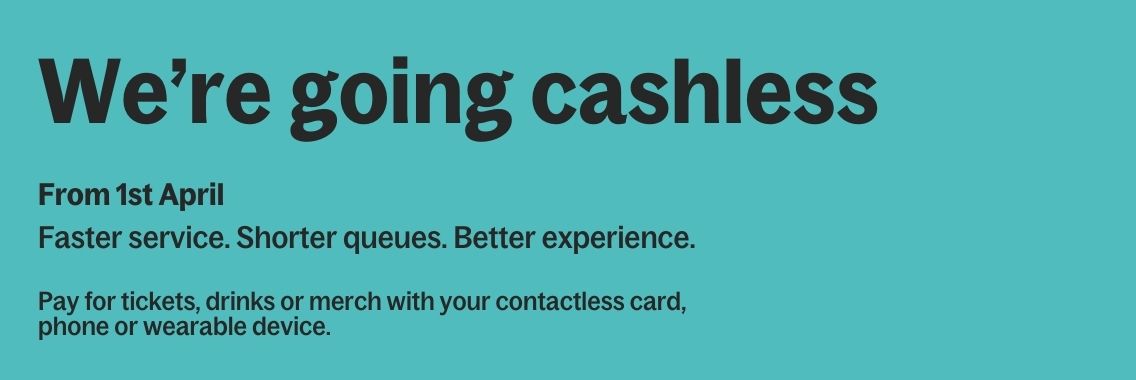 We're going cashless