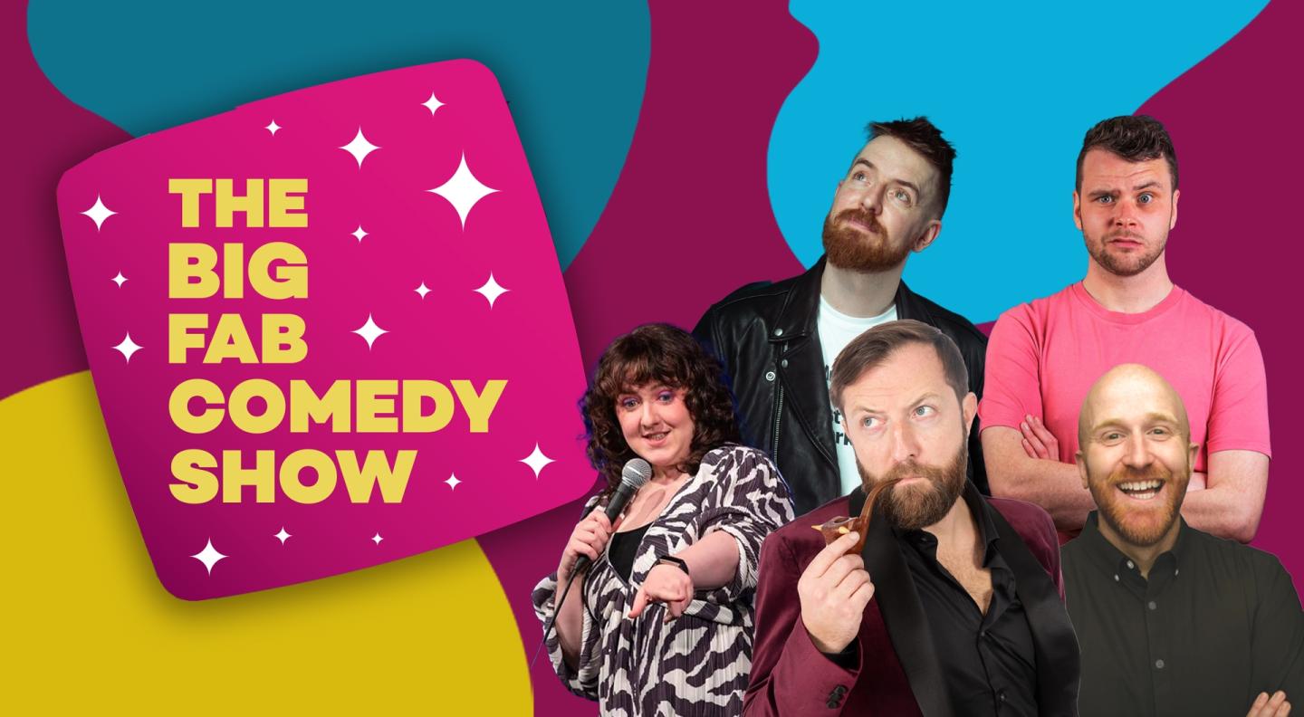 Big Fab Comedy Show