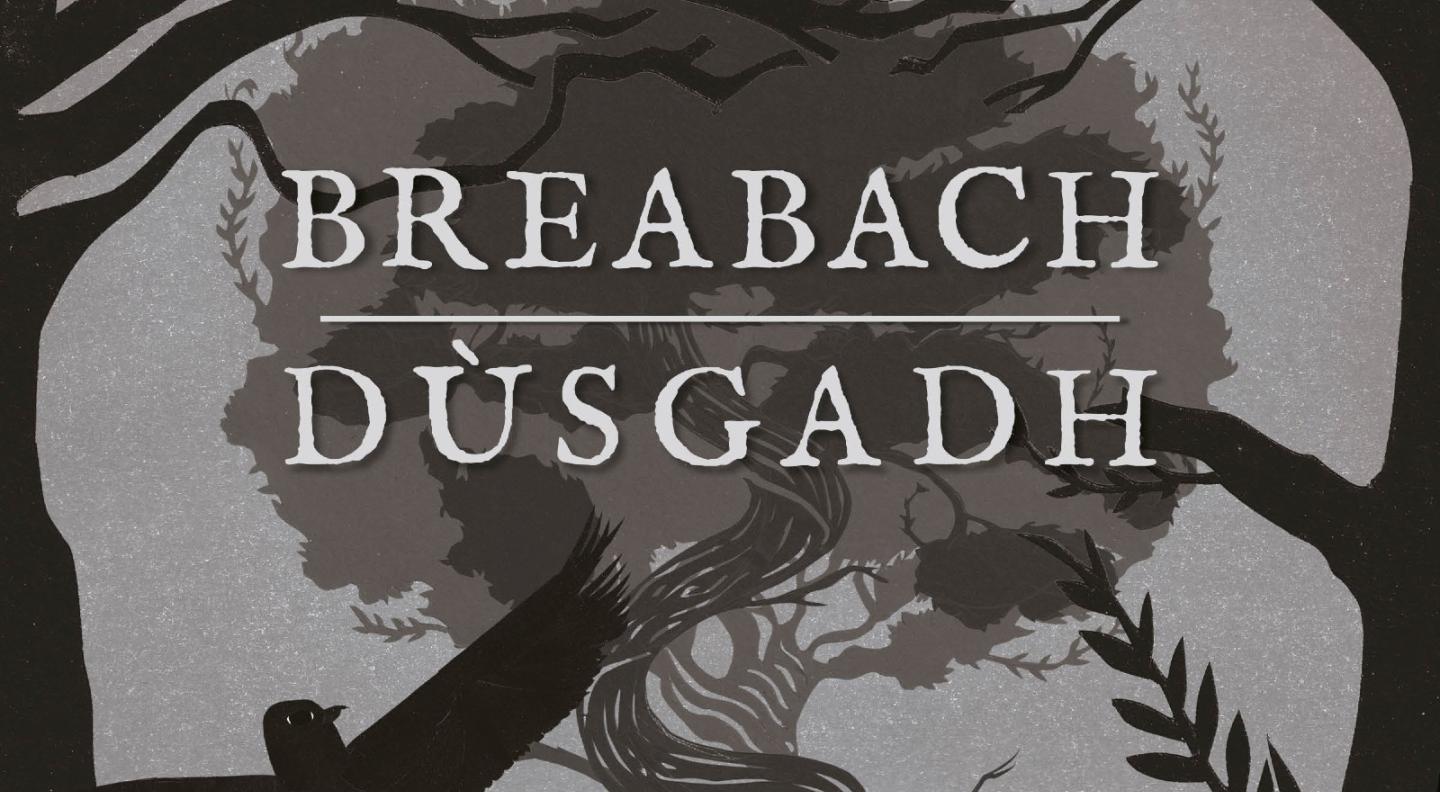 Breabach Dùsgadh text in white on a hand-drawn background of trees and birds